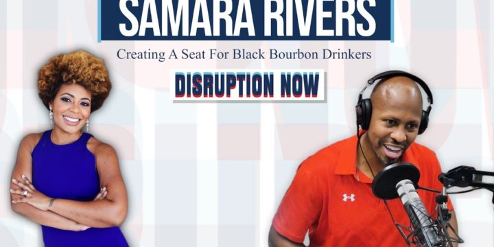 Samara Rivers: Bourbon and Blackness