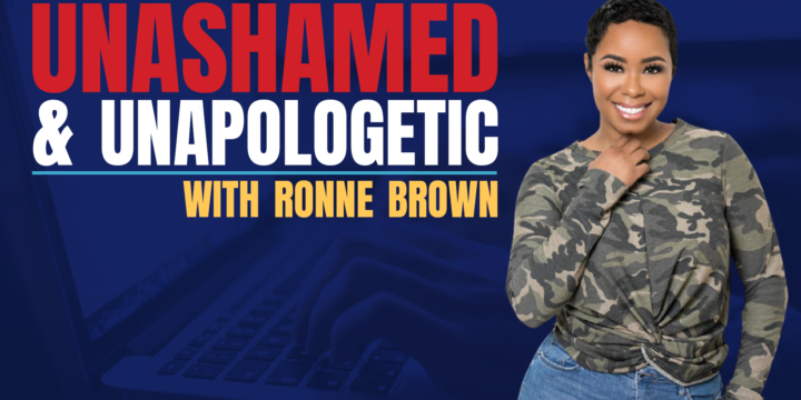 Ronne Brown – Unashamed and Unapologetic