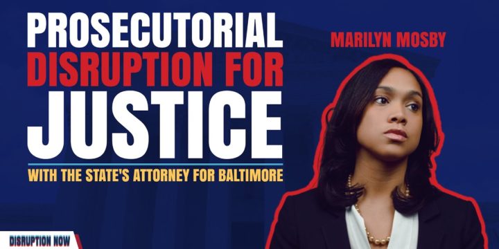 Prosecution & the pursuit of justice: Marilyn Mosby