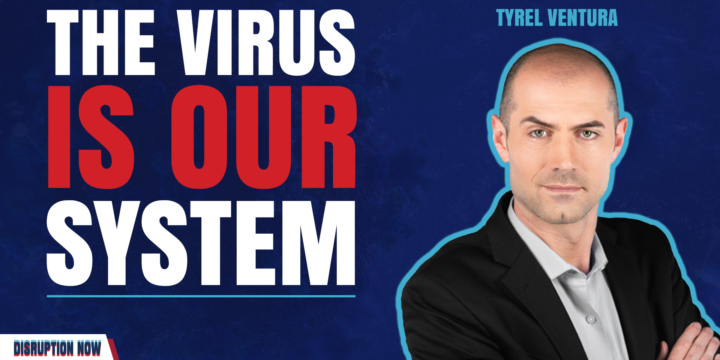 COVID-19 is the symptom the virus is our system.