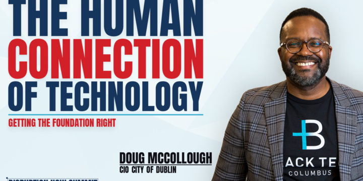 Tech & The Human Connection with Doug McCollough