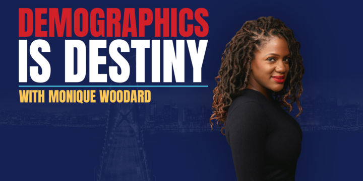Monique Woodard: Demographics is Destiny