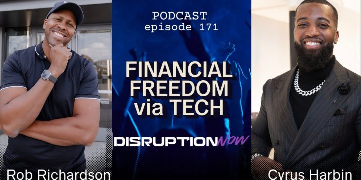 Financial Freedom via Tech with Cyrus Harbin